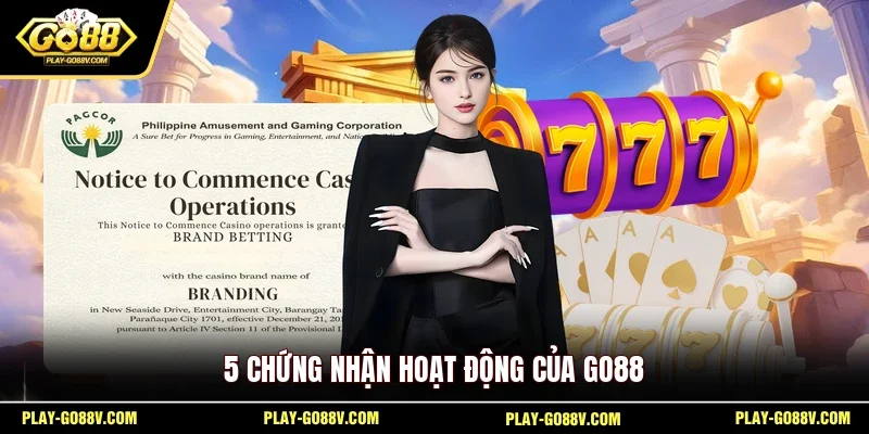 5 chứng nhận hoạt động của GO88