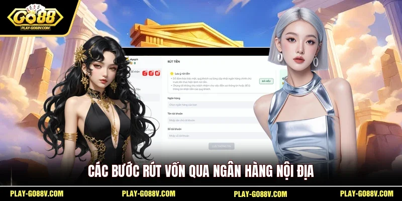 Các bước rút vốn qua ngân hàng nội địa