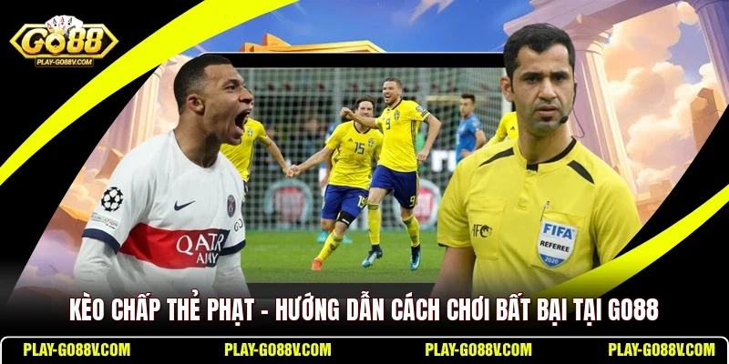 Kèo Chấp Thẻ Phạt