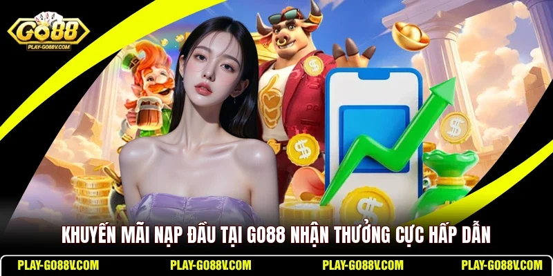 Khuyến Mãi Nạp Đầu