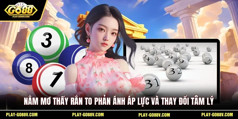 Nằm Mơ Thấy Rắn To Giải Mã Ý Nghĩa Tâm Linh Tại GO88 10 Sunwin Nằm mơ thấy rắn to phản ánh áp lực và thay đổi tâm lý