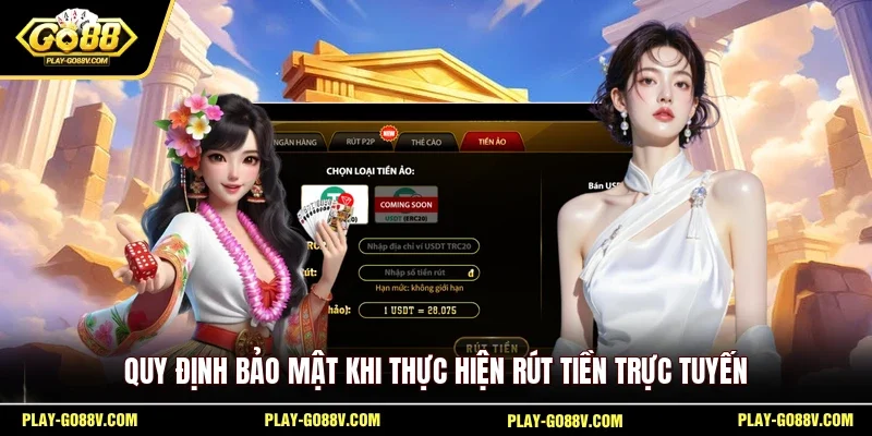 Quy định bảo mật khi thực hiện rút tiền trực tuyến