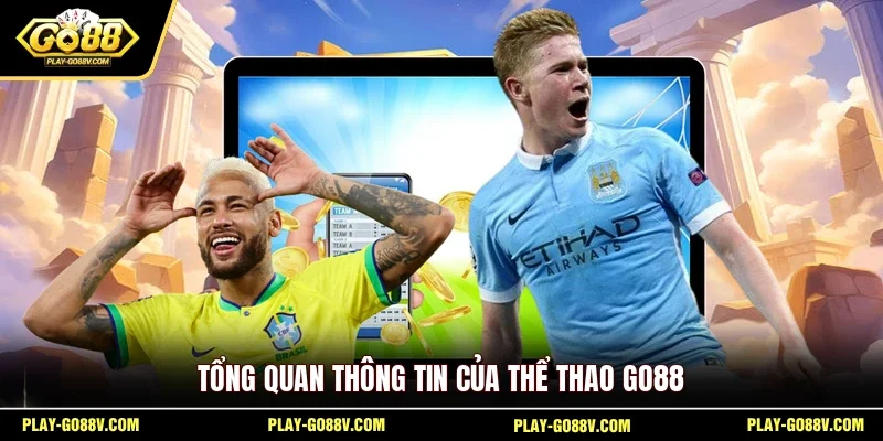 Tổng quan thông tin của thể thao GO88